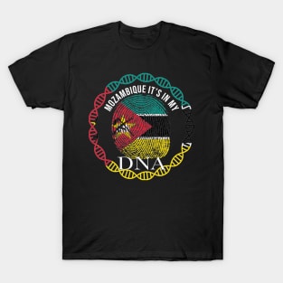 Mozambique Its In My DNA - Gift for Mozambican From Mozambique T-Shirt